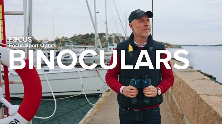 How to Choose and Use Marine Binoculars | Focus Sport Optics