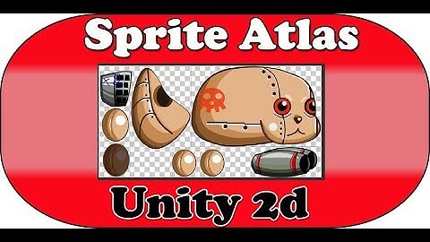 Sprite Atlas Unity 2d Tutorial For How to Use Unity To Make Unity Games Using Unity Image & Tips C#