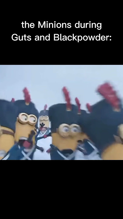 The Minions during Guts and Blackpowder #gutsandblackpowder #minions