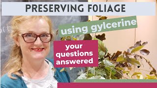 Preserving foliage with glycerine | flower arranging