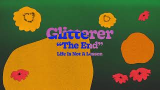 Miniatura de "Glitterer - "The End" (Full Album Stream)"