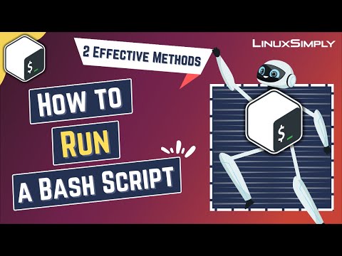 How to Run a Bash Script: 2 Effective Methods with Practical Examples | LinuxSimply