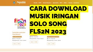 CARA DOWNLOAD MUSIK IRINGAN SOLO SONG FLS2N 2023