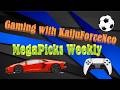 Gaming with KaijuForceNeo: MegaPicks Weekly #1537