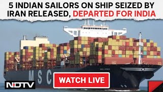 Indians Iran Ship | In Diplomatic Win, 5 Indian Sailors On Ship Seized By Iran Released \& Other News