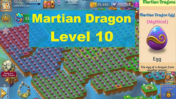 Merge Dragons! Martian Dragon Level 10!