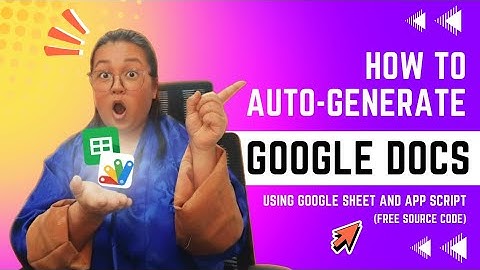 Auto-Generate Google Docs from Google Sheets | Apps Script Automation Tutorial (FREE Source Code)