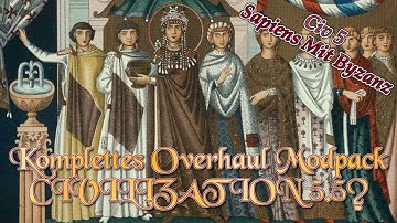 CIVILIZATION 5.5 MODPACK? - CIV 5 SAPIENS [BYZANZ]