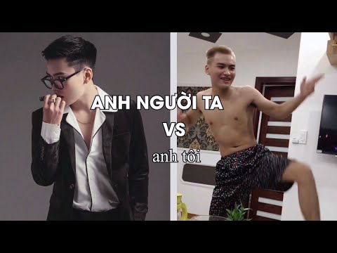 Sự Khác Biệt Giữa Anh Tôi Và Anh Người Ta - Nam Per