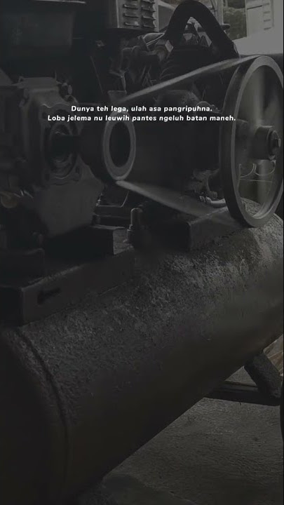 Story Wa || Dunyateh Lega Ulah Asa Pang Ripuhna Aya Nu Lewih Ripuh #storywa #urangsundaasli
