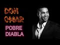 DON OMAR - POBRE DIABLA - ORIGINAL