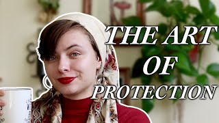 The Art of Protection Magic | Doing these Things Changed my Practice by Chaotic Witch Aunt 14,968 views 4 months ago 22 minutes