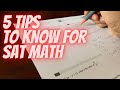 5 CRUCIAL AUGUST SAT MATH TIPS + TRICKS TO KNOW!