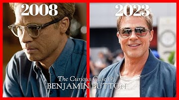 The Curious Case of Benjamin Button (2008) Cast: Then and Now