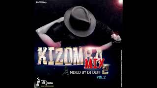 Kizomba Mix 2   3  Ta me esperar   Dj Deff