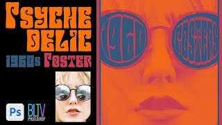 Photoshop: How to Recreate an Iconic, 1960s Psychedelic Rock Music Poster