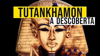 A Descoberta da Tumba de Tutankhamon (Egito Antigo)
