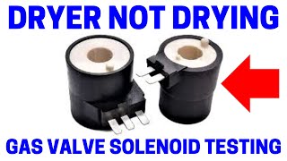 Gas Dryer Not Drying - How To Test The Gas Valve Solenoids In Seconds! by proclaimliberty2000 4,524 views 10 months ago 4 minutes, 1 second