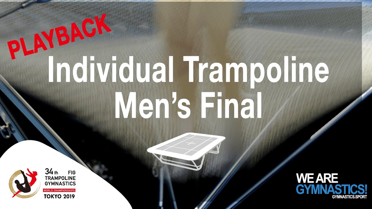 FIG WORLD CHAMPIONSHIP REPLAY: 2019 Men's Trampoline Final