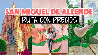 ¿Cuánto cuesta visitar San Miguel de Allende?