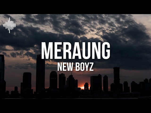 New Boyz - Meraung (Official Lyric Video) class=