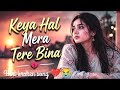 BK_MUSIC Night_of_Emotions_Jukebox_-_AZEEB_Nonstop_Sad_Romantic Bollywood_Hits_2025