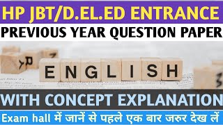 HP JBT/Deled Entrance Exam Previous Year Solved Paper ENGLISH Section.