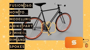 Fusion 360: Bike Project Part 2- Wheel Rim and Spokes