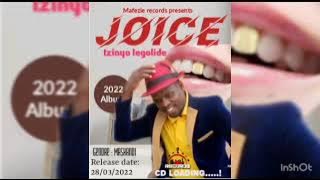 JOICE Izinyo legolide (official Audio) 2022 Album