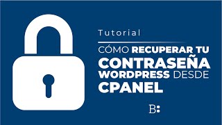 ⛔  Recuperar CONTRASEÑA Wordpress desde CPANEL