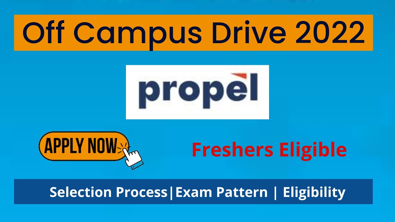 propel-off-campus-hiring-2023-latest-hiring-announcement-youtube