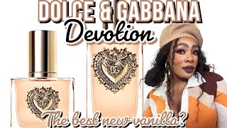 Dolce  Gabbana Devotion Review  The Best New Vanilla  First Impressions  Wear Test 