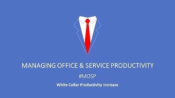 Managing Office & Service Productivity
