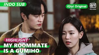 DoWan & HanNa saling berpegangan tangan [INDO SUB] | My Roommate is a Gumiho Ep.12 | iQiyi Original
