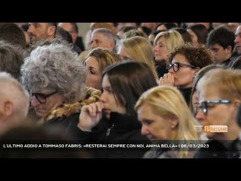 L'ULTIMO ADDIO A TOMMASO FABRIS: «RESTERAI SEMPRE CON NOI, ANIMA BELLA» | 06/03/2023