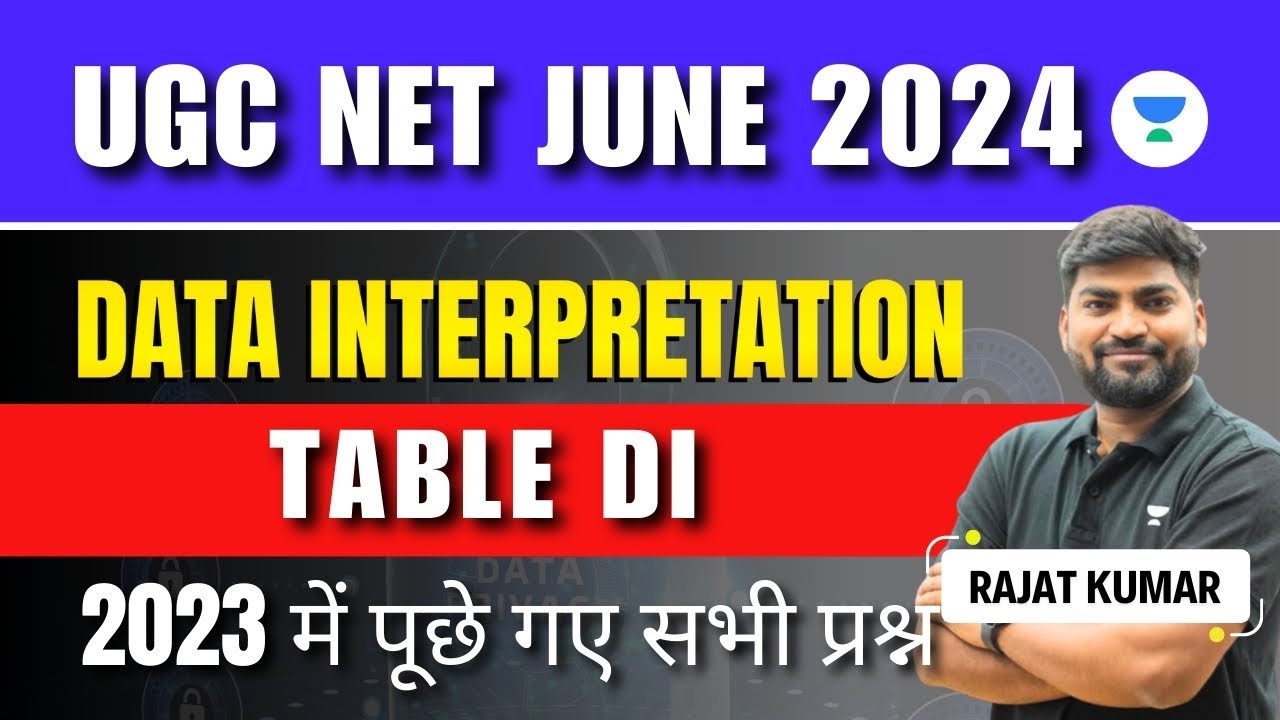 UGC NET 2024 Paper 1 Data Interpretation Table DI 2023 में पूछे