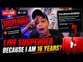 My YouTube Live Stream Got Suspended Because I’m 16? 😱 Full Truth Revealed