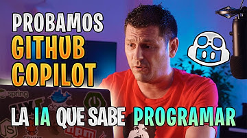 GitHub Copilot, la IA que sabe programar!