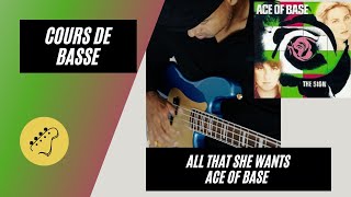 Video thumbnail of "Cours de basse | All that she wants - Ace of base"