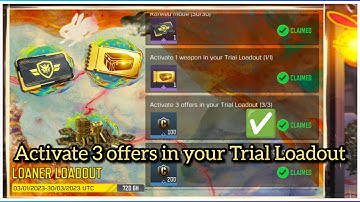 Activate 3 offers in your Trial Loadout