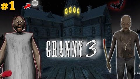 “Granny 3 Full Gameplay Part 1 – The Terrifying 😱Beginning!” #granny 