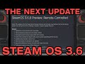 「The Latest Steam Deck Update! - SteamOS 3.6」