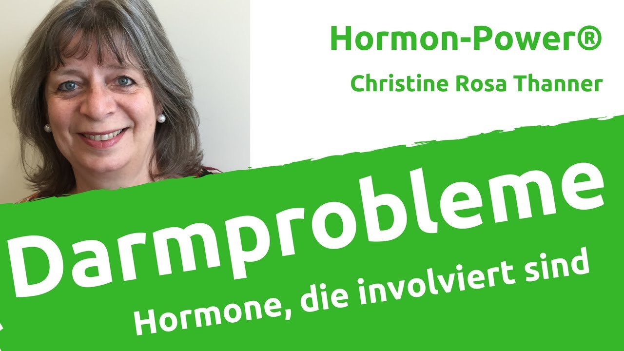 Welche Hormone bei Darmproblemen eine Rolle spielen YouTube Welche Hormone bei Darmproblemen eine Rolle spielen YouTube