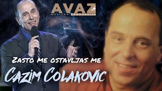 Cazim Colakovic - Zasto Me Ostavljas Ti Uzivo Video Kljuc Produkcija Avaz