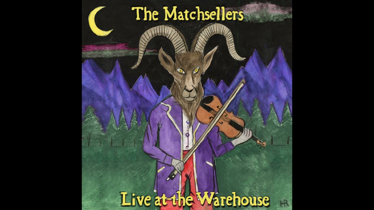 The Hot Mess (Live) - The Matchsellers Live at the Warehouse