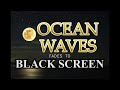 OCEAN SOUNDS for Deep Sleep [BLACK SCREEN] 10 HOURS WHITE NOISE