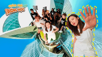 Khám phá trường học 2022 | Khám phá ngôi trường ở 