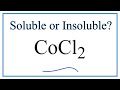 Cobalt II Chloride and Solubility