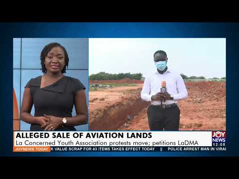 Alleged Sale of Aviation Lands: La Concerned Youth Association protests move - Joy News (4-1-22) Alleged Sale of Aviation Lands: La Concerned Youth Association protests move - Joy News (4-1-22)