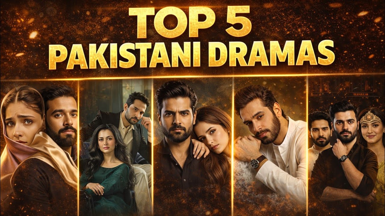 Top 5 Best Pakistani Dramas Ever Made 😱 | You Can’t Miss These Masterpieces